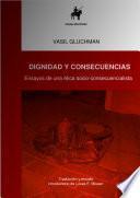 libro Dignidad Y Consecuencias