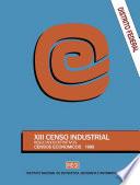 libro Distrito Federal. Xiii Censo Industrial. Resultados Definitivos. Censos Económicos 1989