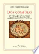 libro Dos Comedias: La Toma De La Pastilla Y Antígona En Vuelvezuela