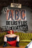 libro El Abc De Las Y Los Mexicanos