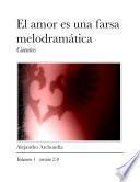 libro El Amor Es Una Farsa Melodramática