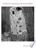 libro El Beso (los Enamorados) De Gustav Klimt. Un Ensayo De Iconografía