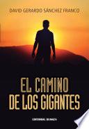 libro El Camino De Los Gigantes