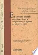 libro El Cerebro Social: Expresiones Desde La Cooperación Y La Agresión En Niños Y Jóvenes