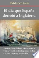 libro El Día Que España Derrotó A Inglaterra