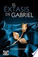 libro El Extasis De Gabriel   Sylvain Reynard