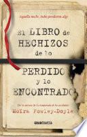 libro El Libro De Hechizos De Lo Perdido Y Encontrado