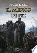 libro El Médico De Fez