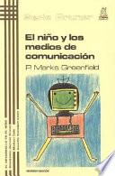 libro El Niño Y Los Medios De Comunicación