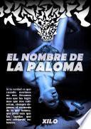 libro El Nombre De La Paloma