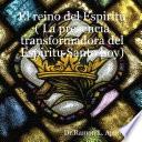 libro El Reino Del Espiritu ( La Presencia Transformadora Del Espiritu Santo Hoy)