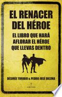 libro El Renacer Del Héroe