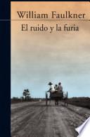 libro El Ruido Y La Furia