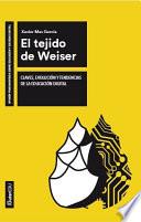 libro El Tejido De Weiser