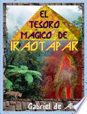 libro El Tesoro MÃgico De Iraotapar