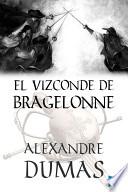 libro El Vizconde De Bragelonne