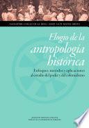 libro Elogio De La Antropología Histórica