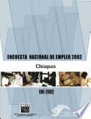 libro Encuesta Nacional De Empleo 2002. Chiapas. Ene 2002