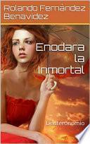 libro Enodara La Inmortal