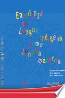 libro Enseñanza De Lengua Indígena Como Lengua Materna