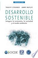 libro Esenciales Ocde Desarrollo Sostenible Integrar La Economía, La Sociedad Y El Medio Ambiente