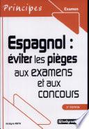 libro Espagnol : éviter Les Pièges Aux Examens Et Aux Concours