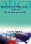 libro Español Para Extranjeros: Ejercicios De Gramática Española