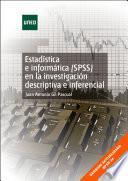 libro EstadÍstica E InformÁtica (spss) En La InvestigaciÓn Descriptiva E Inferencial. (versiÓn Actualizada Spss24)
