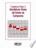 libro Estadísticas Vitales Del Estado De Campeche. Cuaderno Número 2