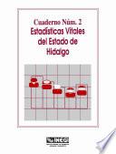 libro Estadísticas Vitales Del Estado De Hidalgo. Cuaderno Número 2