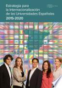 libro Estrategia Para La Internacionalización De Las Universidades Españolas 2015 2020