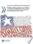 libro Estudio De La Ocde Sobre La Política Regulatoria En Chile La Capacidad Del Gobierno Para Asegurar Una Regulación De Alta Calidad