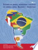 libro Estudios De Ciencia, Tecnología Y Sociedad En América Latina. Balances Y Perspectivas