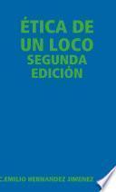 libro Etica De Un Loco