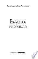 libro Ex Votos De Santiago