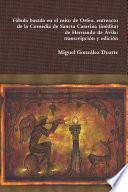 libro Fábula Basada En El Mito De Orfeo, Entreacto De La Comedia De Sancta Catarina (inédita) De Hernando De Ávila: Transcripción Y Edición