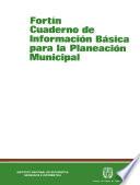 libro Fortín. Cuaderno De Información Básica Para La Planeación Municipal