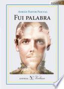 libro Fui Palabra