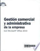 libro Gestión Comercial Y Administrativa De La Empresa   Con Microsoft® Office 2010