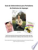 Guia De Sobrevivência Para Portadores Da Síndrome De Asperger