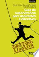 libro Guía De Supervivencia Para Aspirantes A Directivos