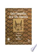 libro Guía Etnográfica De La Alta Amazonía. Volumen ii