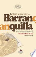 libro Había Una Vez En Barranquilla