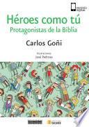 libro Héroes Como Tú