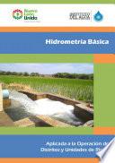 libro Hidrometría Básica Aplicada A La Operación De Distritos Y Unidades De Riego