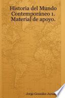 libro Historia Del Mundo Contemporáneo 1. Material De Apoyo