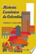 libro Historia Económica De Colombia