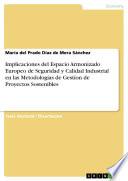 libro Implicaciones Del Espacio Armonizado Europeo De Seguridad Y Calidad Industrial En Las Metodologías De Gestíon De Proyectos Sostenibles