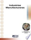 libro Industrias Manufactureras. Censos Económicos 2004