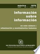 libro Información Sobre Información 1978. Octubre. Año 1, Número 11. En Este Número: Urbanización Y Asentamientos Humanos